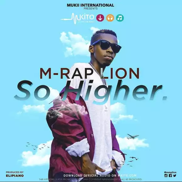 M-Rap Lion - So Higher